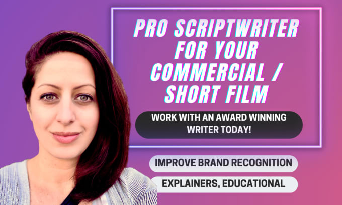 Gig Preview - Write a script for your commercial or short film