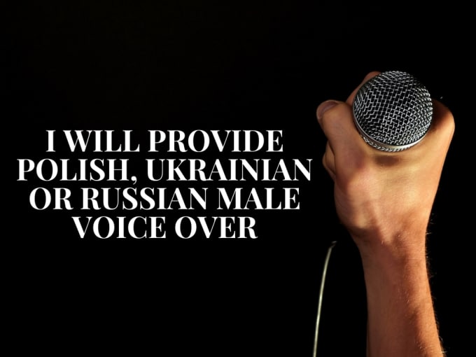 Gig Preview - Record male russian, ukrainian, polish  voice over