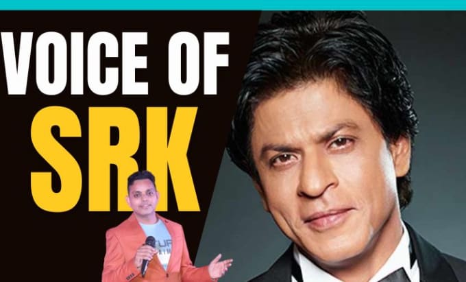 Gig Preview - Record voice of shahrukh khan