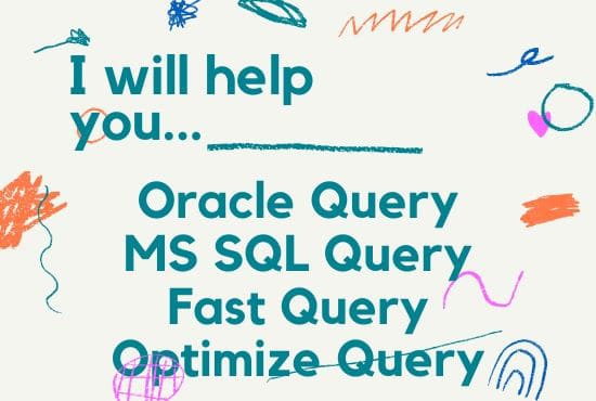 Gig Preview - Write sql query for your ms sql server and oracle database