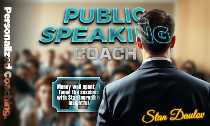 Gig Preview - Coach you to improve your presentation and public speaking skills