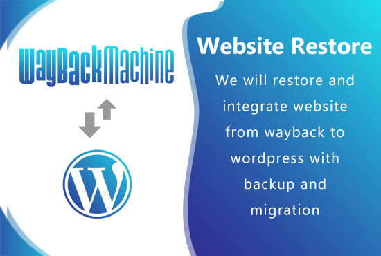 Gig Preview - Restore website from wayback machine archive into wordpress