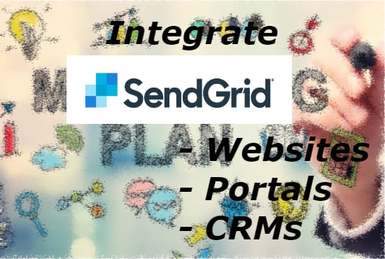 Gig Preview - Do sendgrid integration with crms, portals and websites