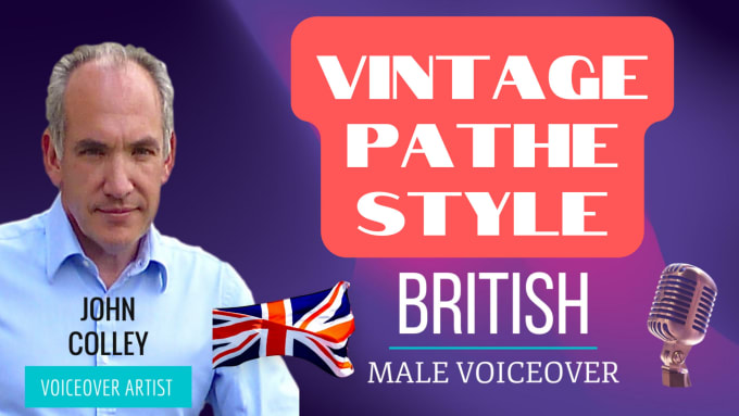 Gig Preview - Voiceover a bbc british vintage pathe style radio voice over fast VIP service