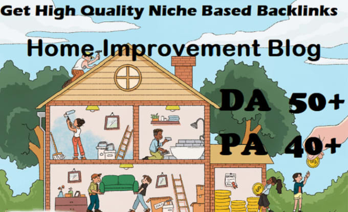 Gig Preview - Publish guest post on da 50 home improvement blog