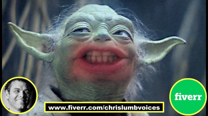 Gig Preview - Perform yoda impression and other star wars voices