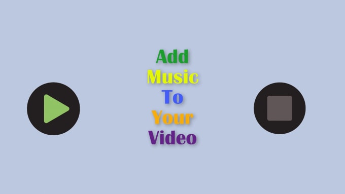 Gig Preview - Add music or sound effects to your video