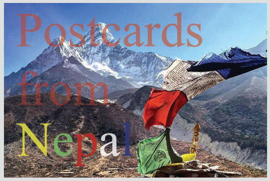 Gig Preview - Send you greetings post cards from nepal