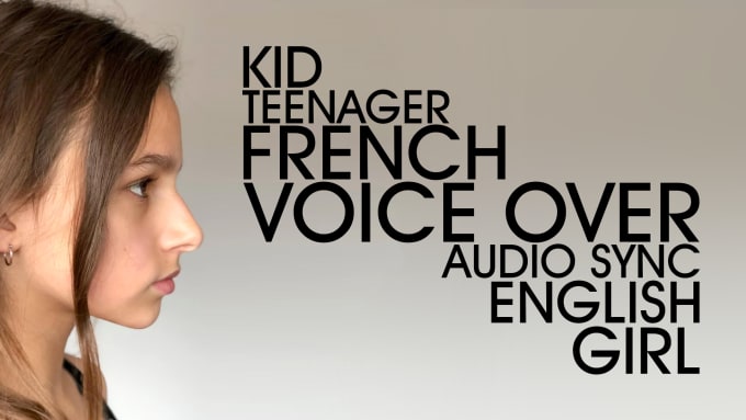 Gig Preview - Record a young female teen voice over in french or english