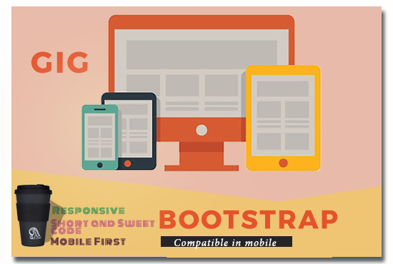 Gig Preview - Create responsive, mobile first web sites using bootstrap