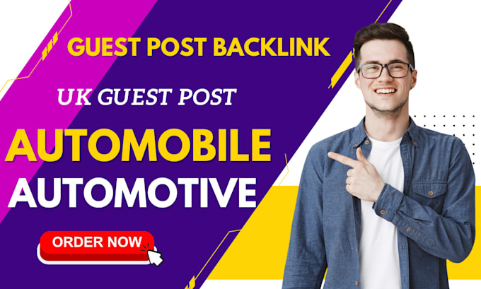 Gig Preview - Publish automobile automotive article with UK guest post backlink for SEO