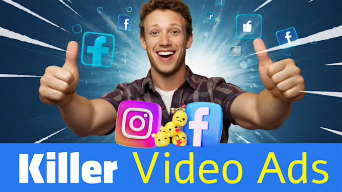 Gig Preview - Create killer video ads for facebook and instagram