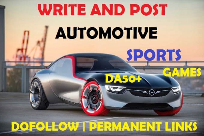 Gig Preview - Guest post on game,sports or automotive da51 niche blog