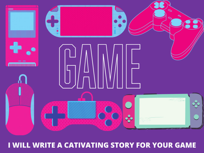 Gig Preview - Create an engaging story for your video game