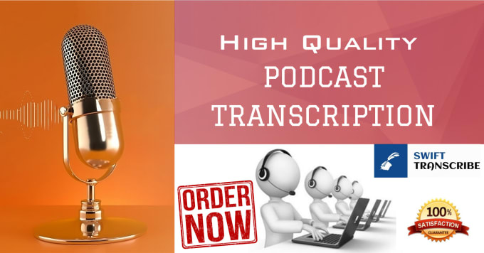 Bestseller - do an impeccable transcription of your podcast episodes