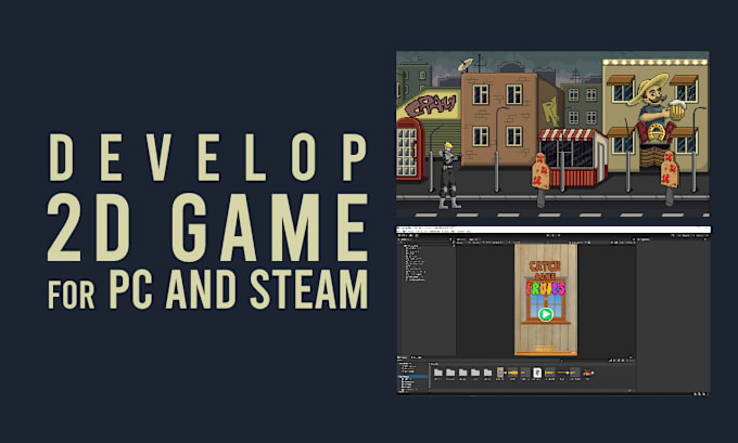 Gig Preview - Develop 2d mobile game, PC and steam game with unity