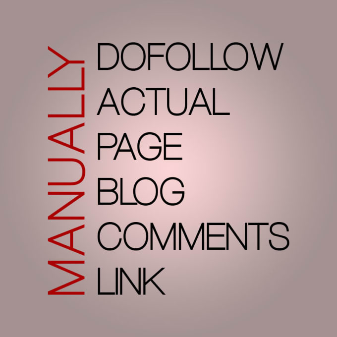 Gig Preview - 82 manual dofollow high authority blog comments backlink