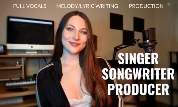 Gig Preview - Write, sing and produce a chart topping song for you