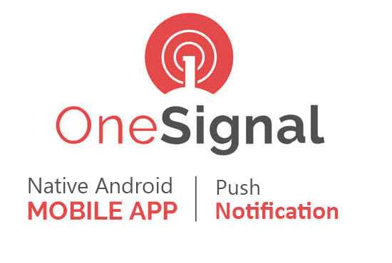 Gig Preview - Implement onesignal notification in native android