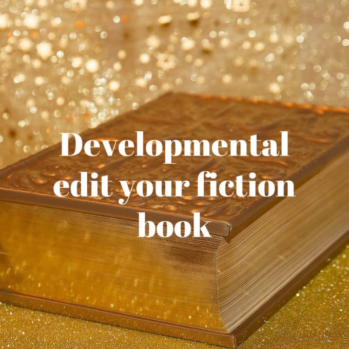 Gig Preview - Developmental edit your fiction book