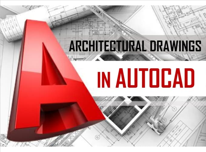 Gig Preview - Draw your architectural blueprints, plans using autocad