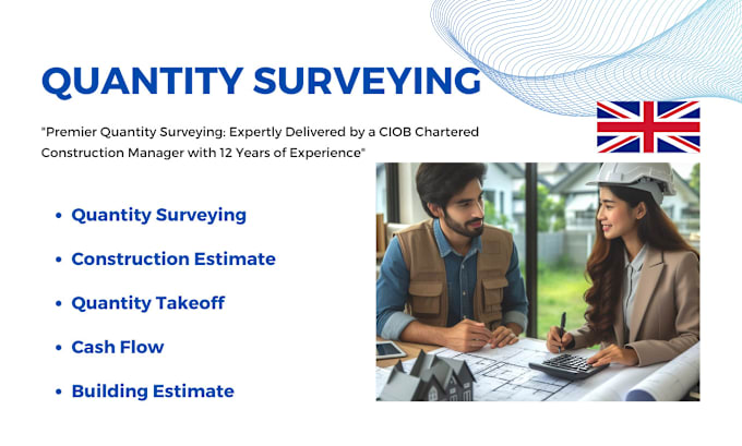 Gig Preview - Do construction estimation and quantity surveying UK british