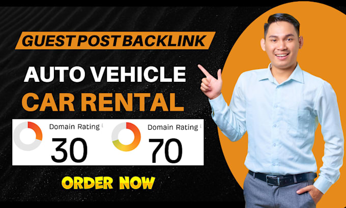 Gig Preview - Deliver premium auto vehicle car rental guest post backlink for website ranking