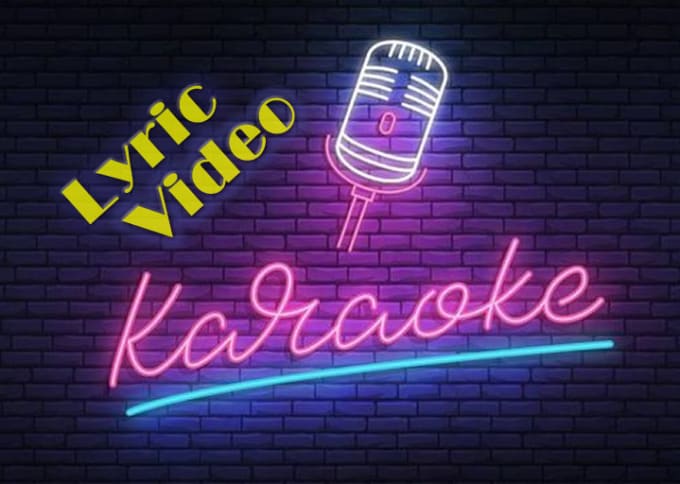 Gig Preview - Make karaoke or video letter or  lyric video