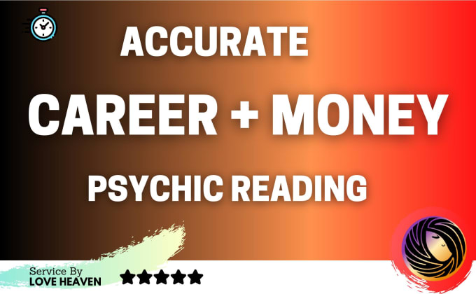 Gig Preview - Do an accurate psychic reading on your money and career goals