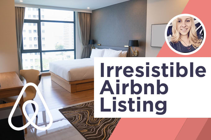 Gig Preview - Write an irresistible airbnb listing