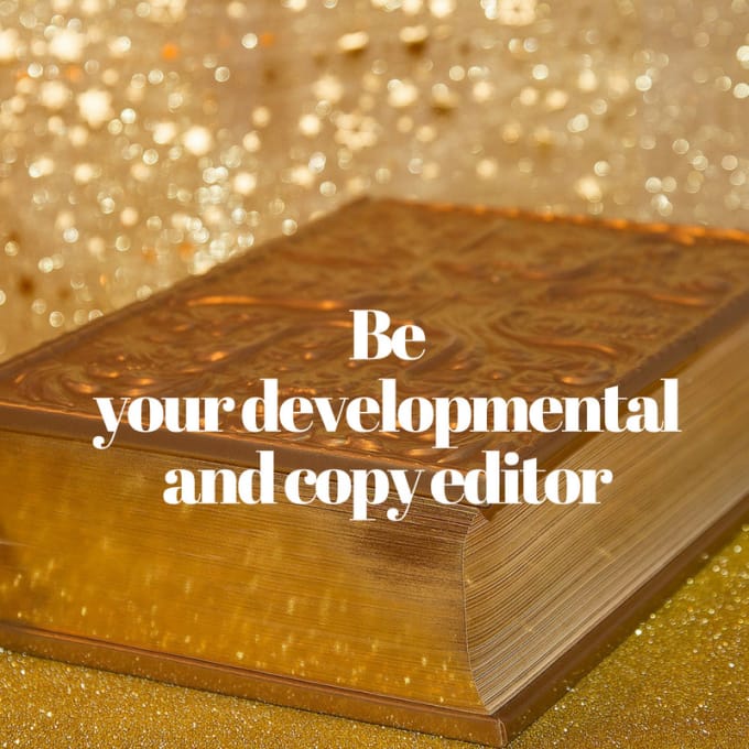 Gig Preview - Be your developmental and copy editor