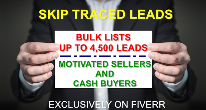 Gig Preview - Give up to 5k skip traced motivated sellers cash buyers