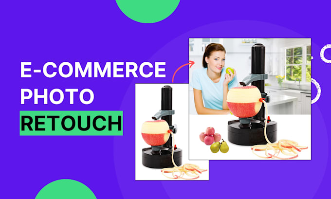 Gig Preview - Edit and retouch product photos for ecommerce stores