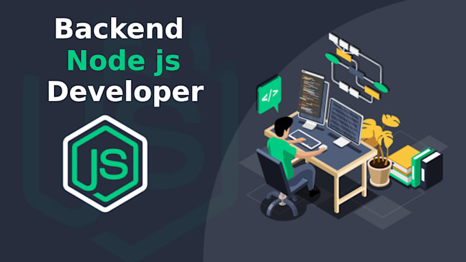 Gig Preview - Be your node js developer for developing apis and backend