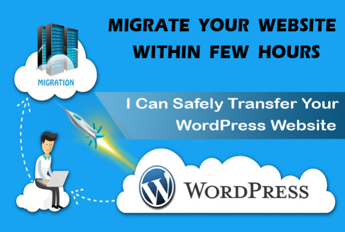 Gig Preview - Manually migrate, transfer, move wordpress website migration to new hosting