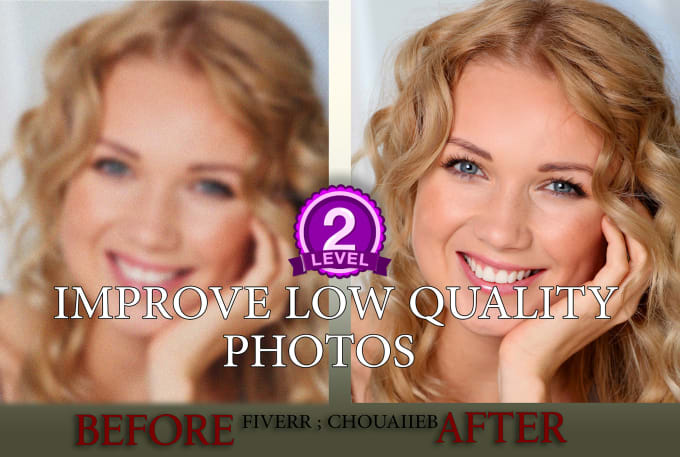 Gig Preview - Sharpen, unblur, deblur and improve quality photo