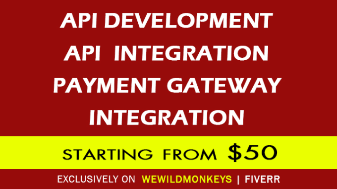 Gig Preview - Create api, integrate api, integrate payment gateway