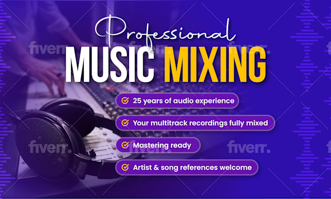 Gig Preview - Mix your music professionally