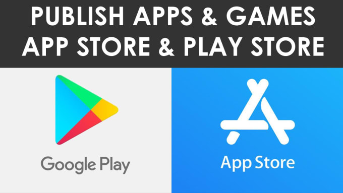 Gig Preview - Publish apps or games on your app store and google play