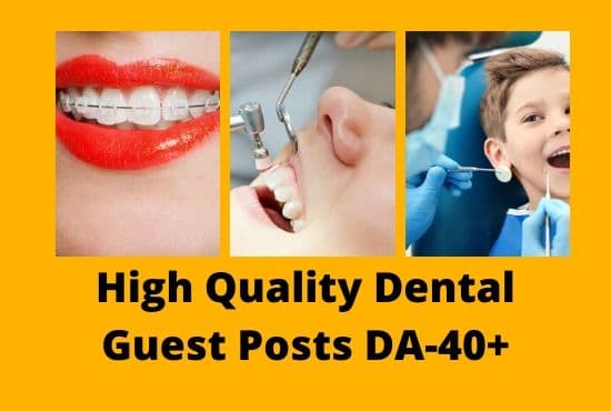 Gig Preview - Create dental guests posts backlinks