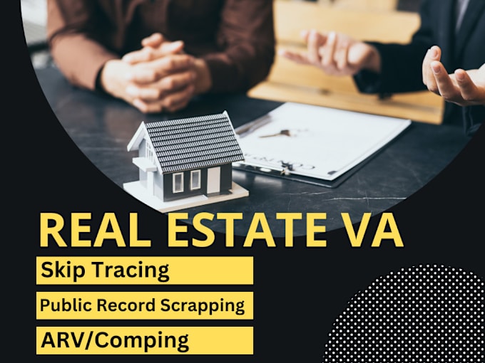 Gig Preview - Be your real estate VA, skip tracer and do mls handling