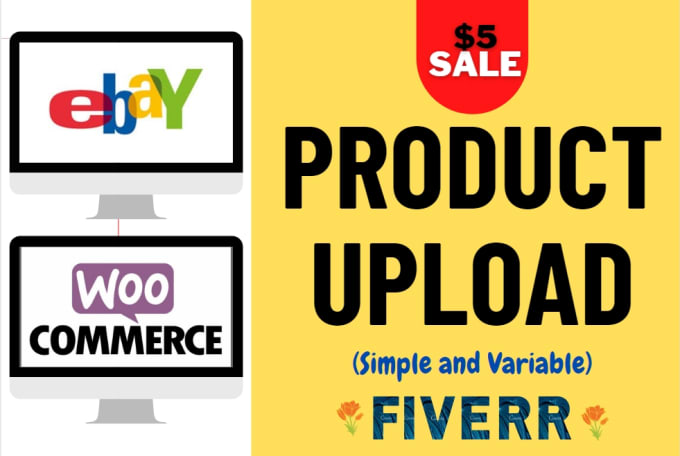 Gig Preview - Add products to ebay, woocommerce ecommerce online store