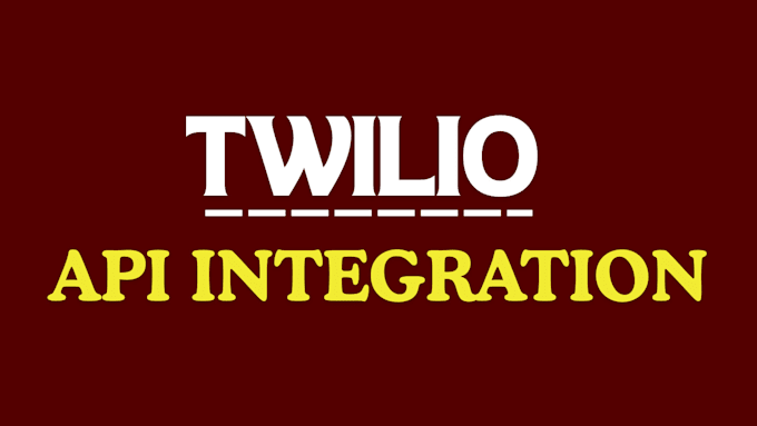 Gig Preview - Integrate twilio sms API