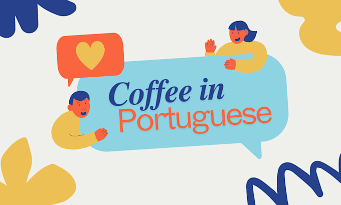 Gig Preview - Chat in portuguese with you while having a coffee