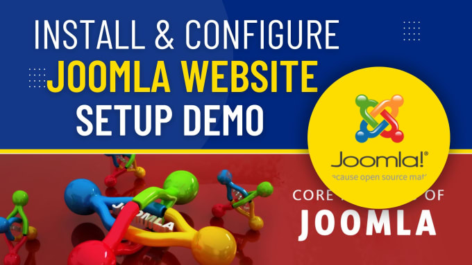 Gig Preview - Install joomla, templates, configure joomla demo website