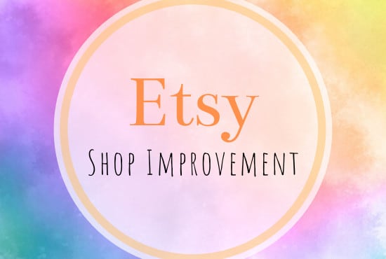 Gig Preview - Review in detail, critique, and help optimize your etsy shop