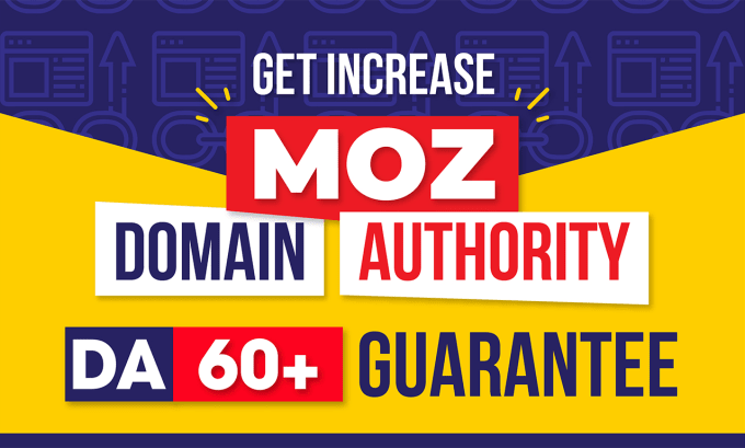 Gig Preview - Increase domain authority moz da 50