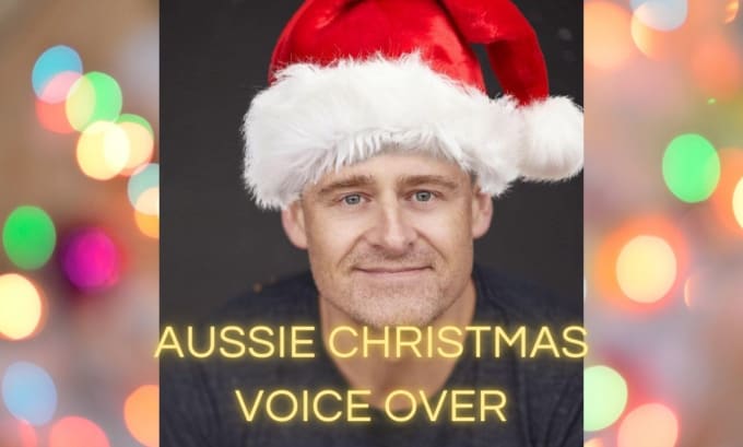 Gig Preview - Record your classy aussie christmas voice over