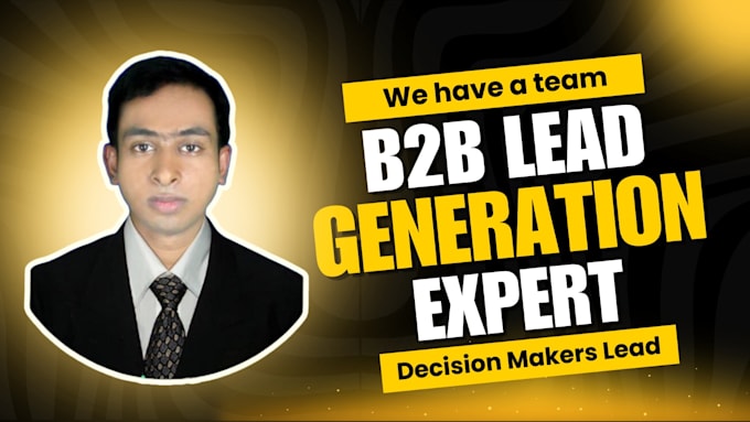 Gig Preview - Find b2b decision makers ceos leads for your business growth