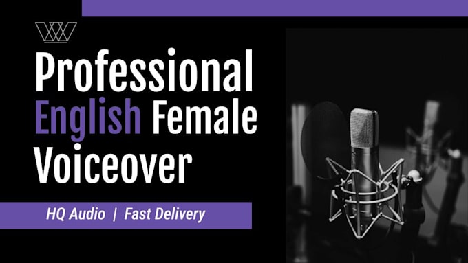 Gig Preview - Record a high quality english female voiceover